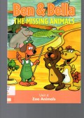 Ben and Bella The Missing Animals Unit 4 : Zoo Animals
