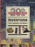 Invention That Changed The World : 20 Th : The Eventful Century