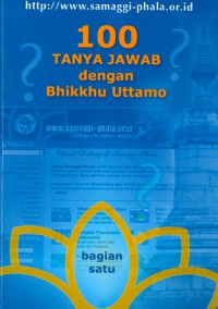 100 Tanya Jawab Dengan Bikkhu Uttamo