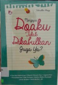 Mengapa Doaku Tidak Dikabulkan Juga Ya?