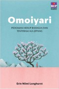 Omoiyari : Pedoman Hidup Bahagia Dan Tenteram Ala Jepang