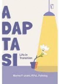 A.Dap.Ta.Si : Life in Transition