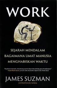 Work : Sejarah Mendalam Bagaimana Umat Manusia Menghabiskan Waktu
