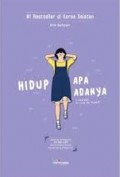 Hidup Apa Adanya : I Decided to Live as Myself