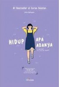 Hidup Apa Adanya : I Decided to Live as Myself