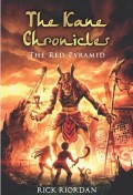 The Kane Chronicles (Buku Satu) The Red Pyramid