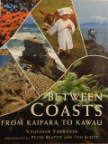 Between Coasts From Kaipara To Kawau