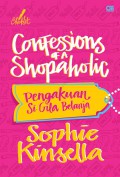 Pengakuan Si Gila Belanja