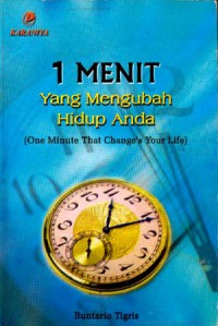 1 Menit Yang Mengubah Hidup Anda (One Minute That Change's Your Life)