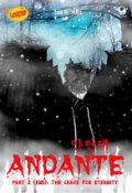 Andante Part 2 (End) : The Crave For Eternity