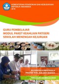 Guru pembelajar modul paket keahlian patiseri SMK kelompok kompetensi H produk roti, kue diet khusus penilaian pembelajaran