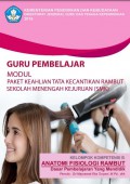 Guru pembelajar modul paket keahlian tata kecantikan rambut SMK kelompok kompetensi B anatomi fisiologi rambut, dasar pembelajaran yang mendidik