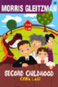 Second Childhood : Caba Lagi