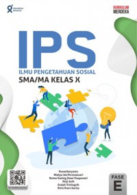 Ilmu Pengetahuan Sosial Untuk SMA/ MA Kelas X Kurikulum Merdeka