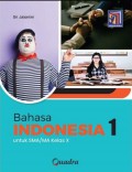 Bahasa Indonesia 1 Untuk SMA/MA Kelas X Kurikulum Merdeka
