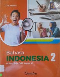 Bahasa Indonesia 2 Untuk SMA/MA Kelas XI Kurikulum Merdeka
