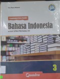 Pedalaman Siswa Mandiri Bahasa Indonesia 3 Untuk SMA/MA Kelas XII Kurikulum 2013