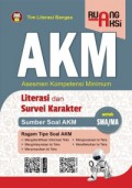AKM (Asesmen Kompetensi Minimum) Literasi dan Survei Karakter untuk SMA/MA