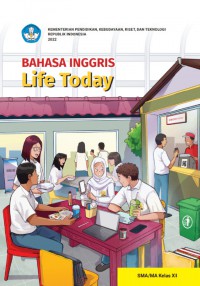 Bahasa Inggris : Life Today Buku Siswa SMA/MA Kelas XII