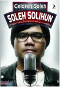 Celoteh Soleh : Soleh Solihun Blogger Yang (Kadang) Stand Up Comedian