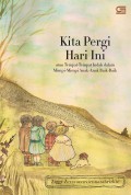 Kita Pergi Hari Ini