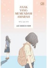 Anak Yang Memendam Amarah