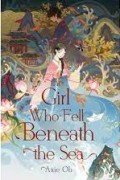 The Girl Who Fell Beneath The Sea