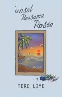 Sunset Bersama Rosie