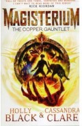 Magisterium Book 2 : The Copper Gauntlet