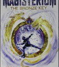 Magisterium Book 3 : The Bronze Key