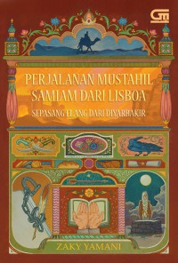 Perjalanan Mustahil Samiam dari Lisboa : Sepasang Elang dari Diyarbakir