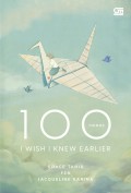 100 Things I Wish I Knew Earlier