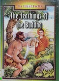 Life Of Buddha:The Teachings Of Buddha/Hc