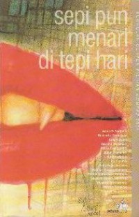 Sepi Pun Menari Di Tepi Hari