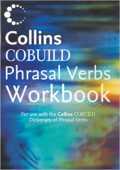 Collins Cobuild Phrasal Verbs Workbook