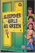 Sleepover Girls Go Green