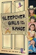 Sleepover Girls On The Range