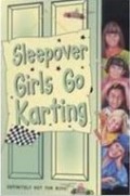 Sleepover Girls Go Karting