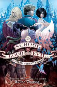 The School For Good And EVIl (Book Two) : A World Without Princes