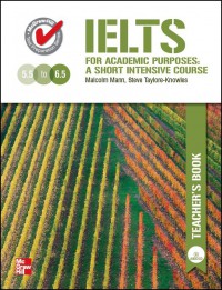 Ielts For Academic Purposes : A Short Intensive Course + CD (Teachers Book)