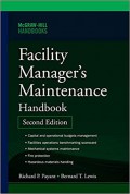 Facility Manager's Maintenance Handbook (Second Edition)