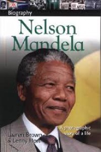 Biography : Nelson Mandela