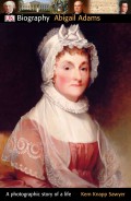 Biography : Abigail Adams