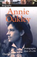 Biography : Annie Oakley