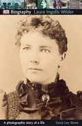 Biography : Laura Ingalls Wilder