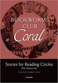 Bookworms Club Coral : Stories For Reading Circles : The Gems Set