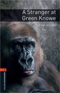 A Stranger At Green Knowe