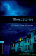 Ghost Stories : Oxford Bookworms 5