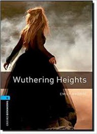 Wuthering Heights : Oxford Bookworms 5
