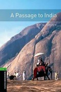 A Passage To India : Oxford Bookworms 6